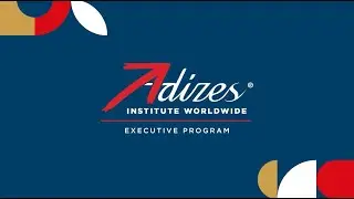 Ask Me Anything Session. The Adizes Executive Program.