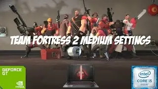 HP STAR WARS SPECIAL EDITION LAPTOP | NVIDIA GT 940M | TEAM FORTRESS 2 MEDIUM SETTINGS