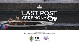Last Post Ceremony: Private Edwin Raymond Bishop - 20 August