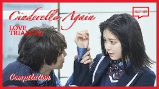 ENG SUB MULTI [Compilation] Mitsuki Akiyama's Love Triangle | Cinderella Again