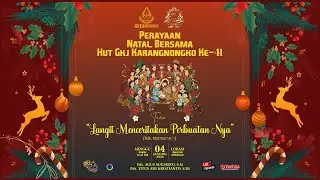 PERAYAAN NATAL & HUT GKJ KARANGNONGKO KE-41 || MINGGU LEGI, 4 JANUARI 2026