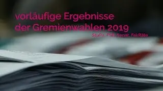 Vorl&auml;ufige Ergebnisse der Gremienwahl 2019