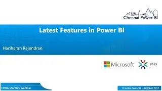 Power BI Latest Features | CPBIG | Hariharan Rajendran