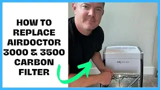 How To Replace Air Doctor 3000/3500 Carbon Filter & Reset Red Replace Lights
