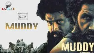 Muddy new movie bgm (BackGroundMusic)