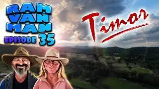 RAM VAN MAN Timor. Off Grid Caravanning Adventure Australia Episode 35.
