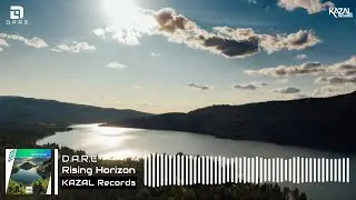 D.A.R.E - Rising Horizon [KAZAL Records]