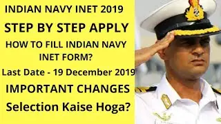 INDIAN NAVY INET 2019 FORM APPLY | HOW TO Fill INDIAN NAVY 2019 INET Form | Indian Navy Vacancy 2019