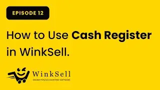 How to Use the Cash Register in WinkSell POS | Step-by-Step Tutorial