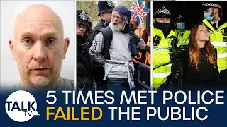 Five Met Police Failures That Have Destroyed Public Trust