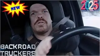 Backroad Truckers  2025☀️Blood, Sweat, and Tears☀️Backroad Truckers Documentary Reality Full Episode