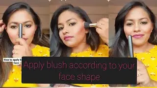 THIS TECHNIQUE CAN COMPLETELY CHANGE YOUR FACE STRUCTURE |Apply blush according to your face shape