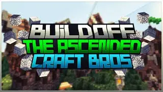 Minecraft Medieval Build Off - The Ascended vs Team Craft Bros