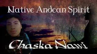 Chaska Ñawi - Cover Quenacho #nativemusic #andeanmusic #beautifulsong