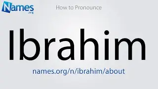 How to Pronounce Ibrahim