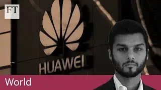 The criminal charges against Huawei explained