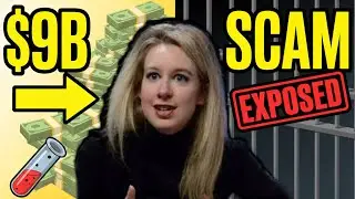 The $9 Billion Scam: How Elizabeth Holmes Fooled Silicon Valley