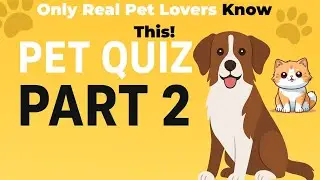 “Do You Really Know Pets? 🐾 | Pet Quiz Part 2”