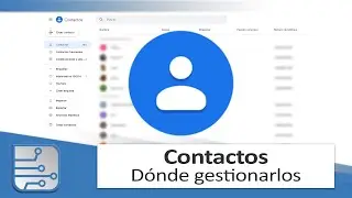 Contactos de Google (antes contactos en Gmail)