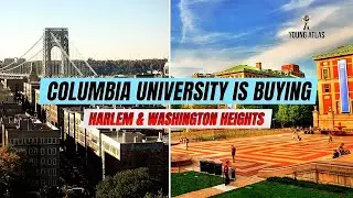 Columbia Is Ruining Harlem & Washington Heights?