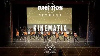 Kinematix [Opening] | Funk'tion X 2018 [@VIBRVNCY 4K]