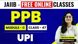 JAIIB PPB Module C Online Classes | Principles and Practices of Banking | JAIIB Exam Preparation