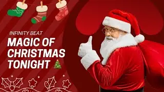 Magic of Christmas Tonight 🎄 | Warm Holiday Song | Love, Family & Harmony