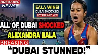 DUBAI SHOOK! Alexandra Eala Pulls Off a Jaw-Dropping Comeback at Dubai Duty Free!