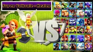Super Valkyrie and Healer vs All Troops - Clash of Clans