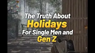 The Truth About Holidays for Single Young Men