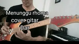 Menunggu rhoma irama cover gitar Dar