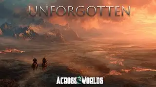 Ember Plains | Unforgotten OST &ndash; Volcanic Dark Fantasy Ambience