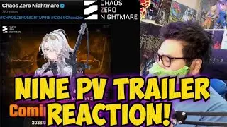 REACTING TO NINE PV TRAILER! - CHAOS ZERO NIGHTMARE 