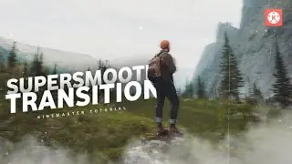 Create This Super Smooth Transitions in Kinemaster 2021 🤩