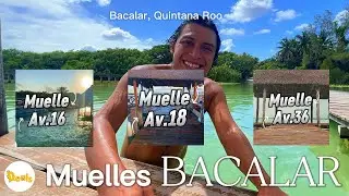 Muelles de Bacalar