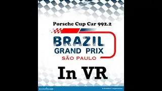 Porsche Cup 992.2 At Aut&oacute;dromo Jos&eacute; Carlos Pace 16 LAPS IN VR!!