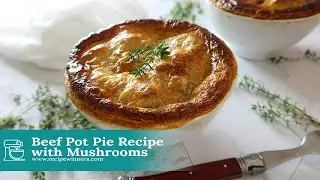 Beef Pot Pie Recipe with Mushrooms (Easy)