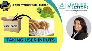 9 - Python Variables Reuse & User Input- Learn Python with Turtle Graphics