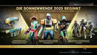 Destiny 2#033 SONNENWENDE EVENT 2025 abschlie&szlig;en und Powerleveln 