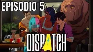 LUCHA EN EL BAR | Dispatch 📈🦸&zwj;♂️ - Episodio 5 #Dispatch