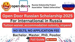 Russia 100% Fully Funded Open Door Scholarship 2025-2026 || Fully Funded Scholarship