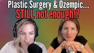 Why Plastic Surgery or Ozempic is Not Enough with Dr. Sarah Crystal