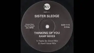 Sister Sledge - Thinking Of You (Ramp Hard Mix)