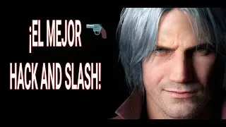 DEVIL MAY CRY ES EL REY INDISCUTIBLE / BEST HACK N SLASH