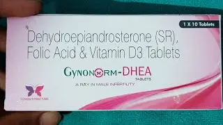 Gynonorm-DHEA Tablets Uses Dosage Benefits|| Dehydroepiandrosterone Folic Acid & vit.D3 Tablets