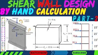 Shear wall design by Manual Calculation | Part-2 | Shear Wall design by hand calculation as per ACI