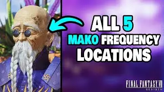 ALL 5 Mako Frequency Locations in Final Fantasy 7 Rebirth (From Whence Life Flows)