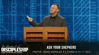 Prescott Conference Jan 2026 Tuesday AM - ps Jesse Morales: Ask Your Shephard