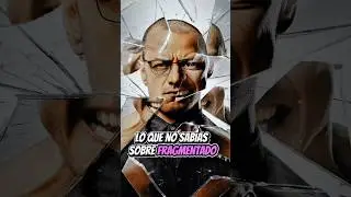Lo que no sabias sobre fragmentado #sabiasque #datoscuriosos  #cine #fragmentado #jamesmcavoy