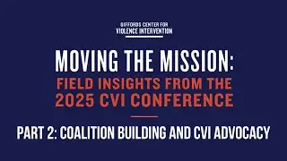 Moving the Mission: Field Insights from the CVI Conference (Pt 2: Coalition Building + CVI Advocacy)